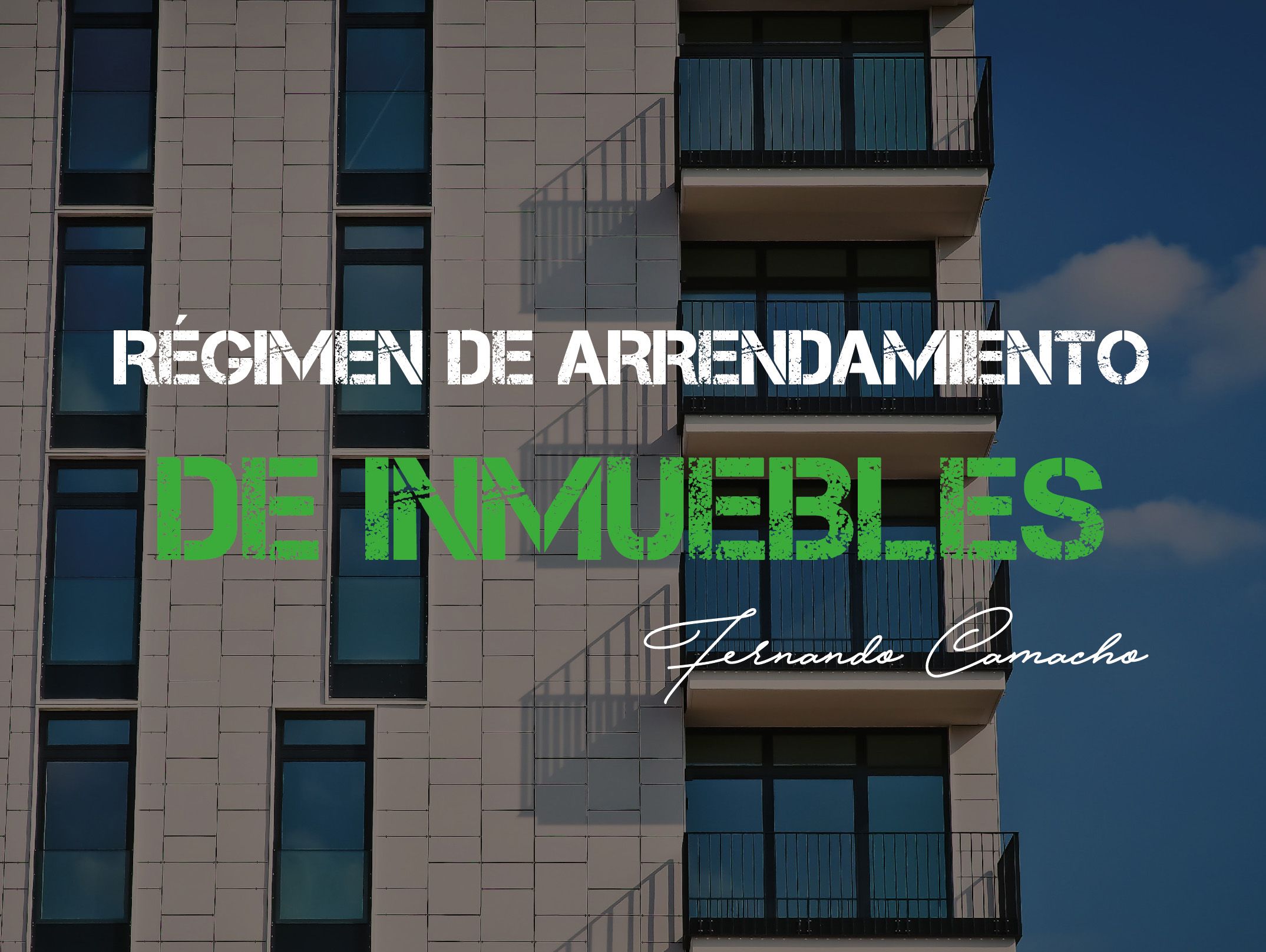 Régimen de arrendamiento de inmuebles